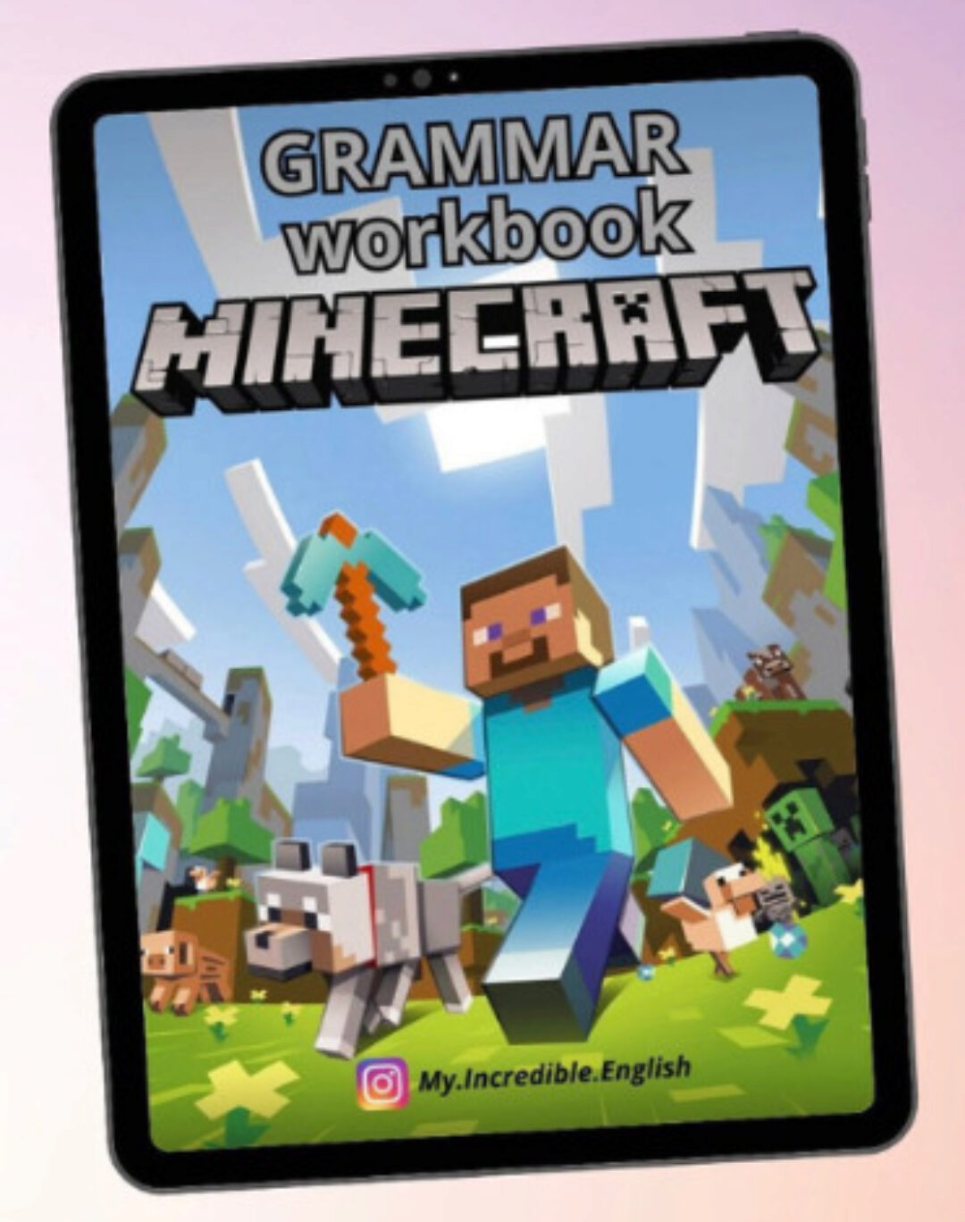 [my.incredible.english] Minecraft - Grammar Workbook (Анна Свирина)