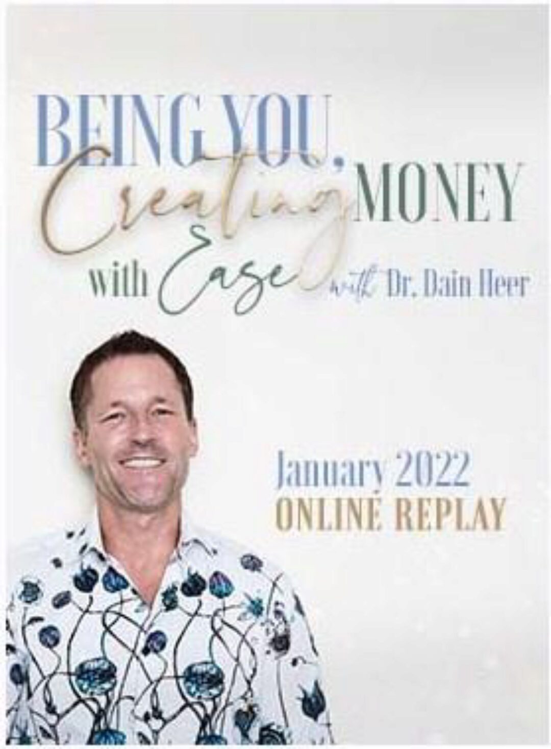 [Access] Быть собой, с лёгкостью создавая Деньги. 2022 (Дейн Хир)