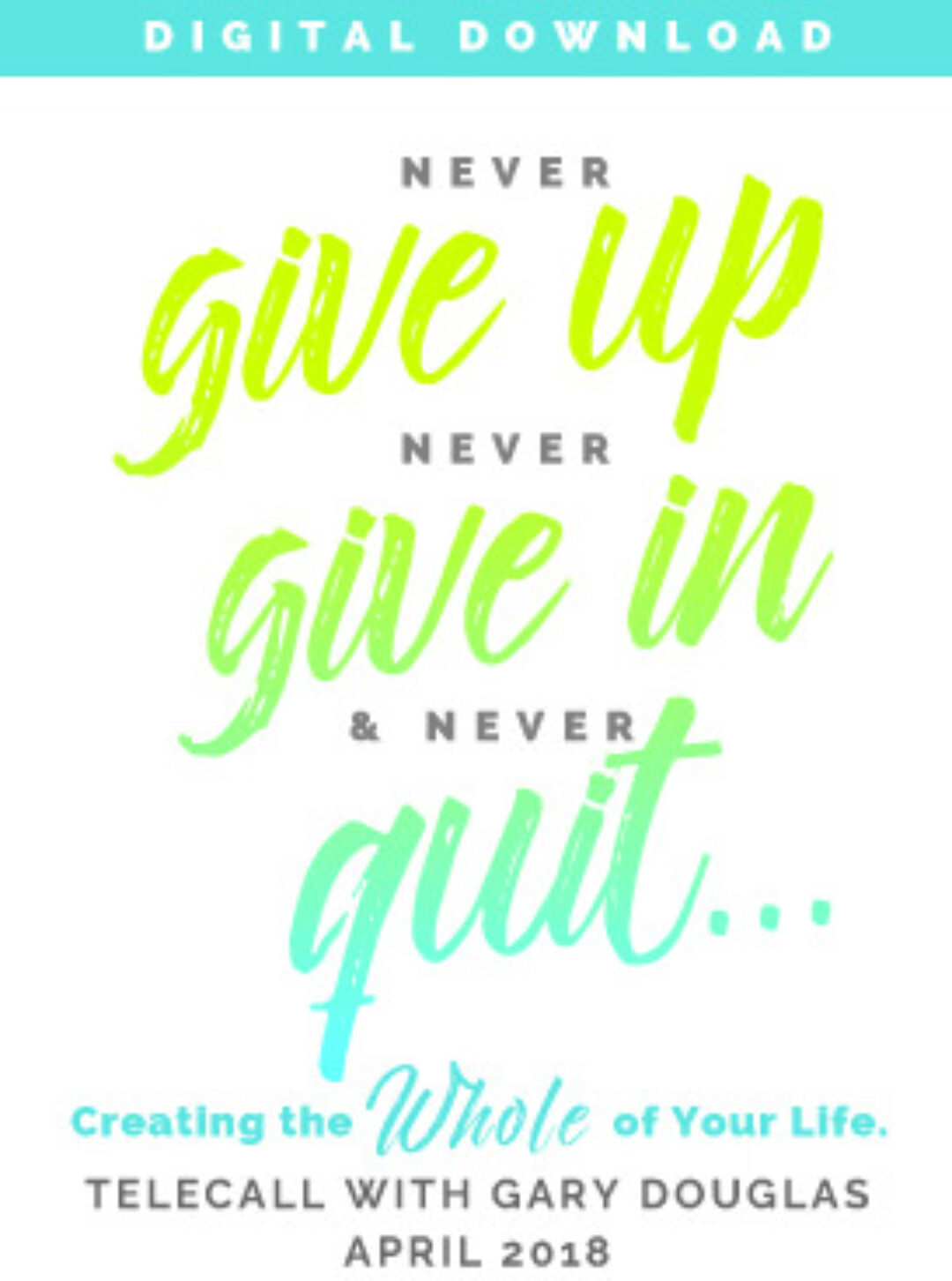 Никогда не сдавайся (Гэри Дуглас)