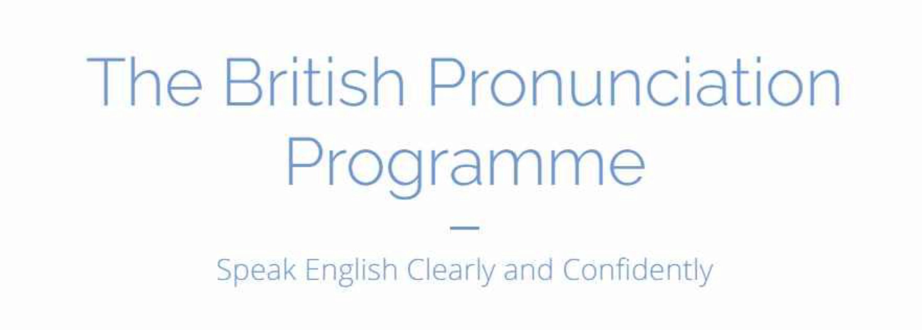 The British Pronunciation Programme (Elliott Giles)