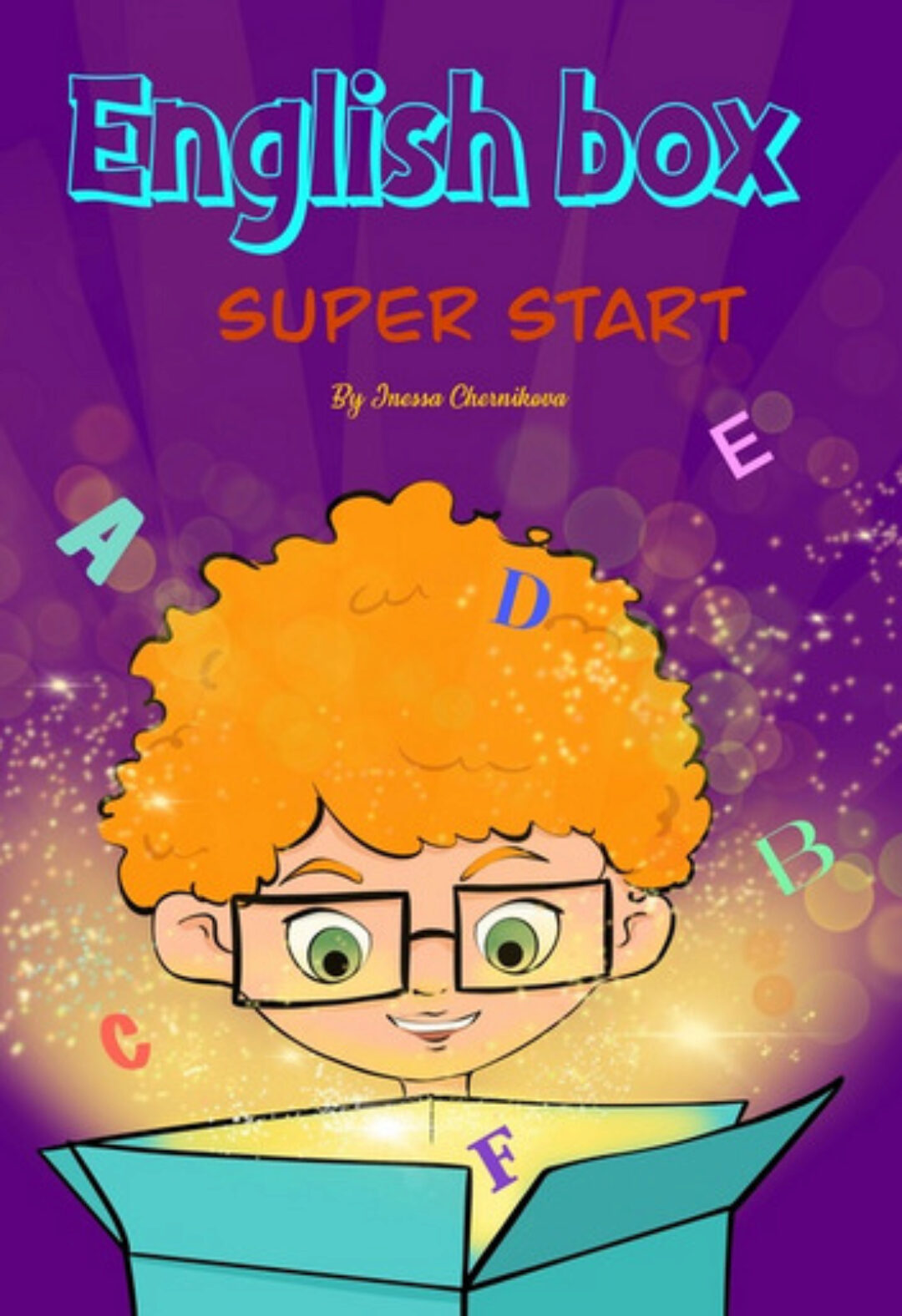 [My English School48] Рабочая тетрадь к Вводному курсу Super Start 1-2 месяц (Инесса Черникова)