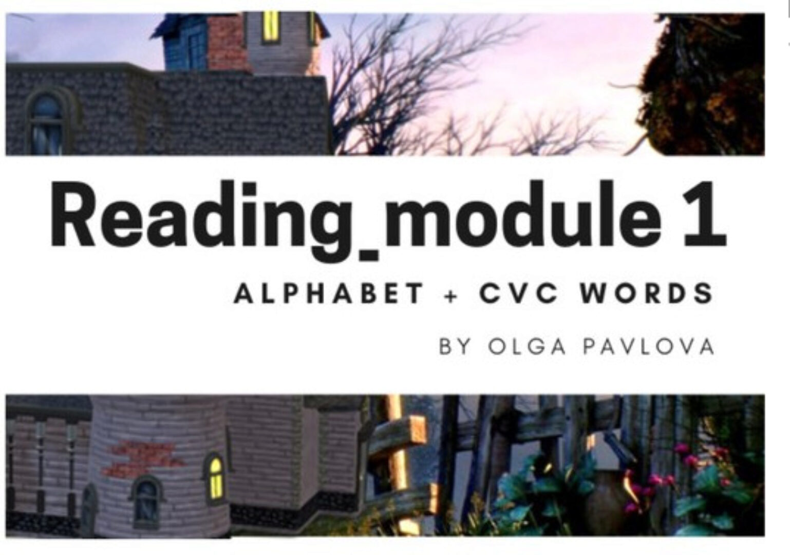 [English Games] Reading Module 1. Начинаем читать за 8 занятий (Ольга Павлова)