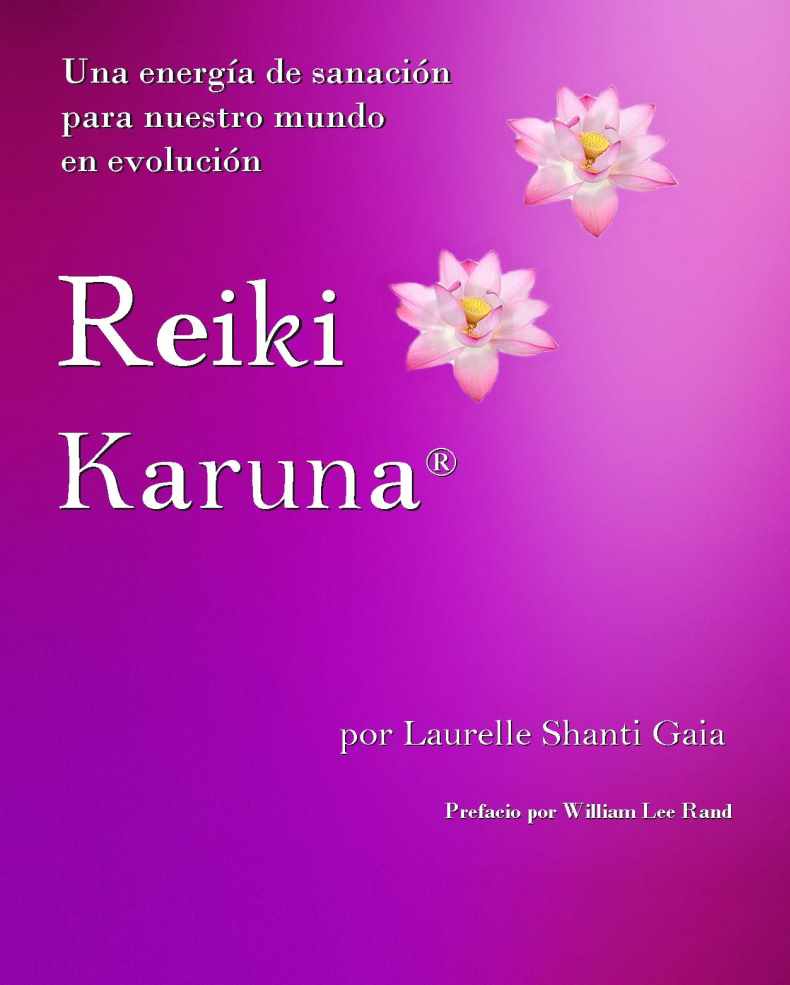 Каруна Рейки (Лорель Гайя)