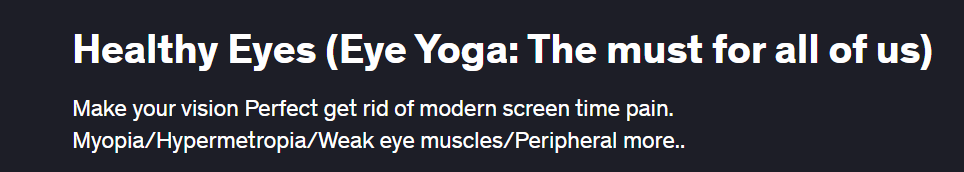 [Udemy] Здоровые глаза. Йога для глаз: необходимо для всех (ifusion x)