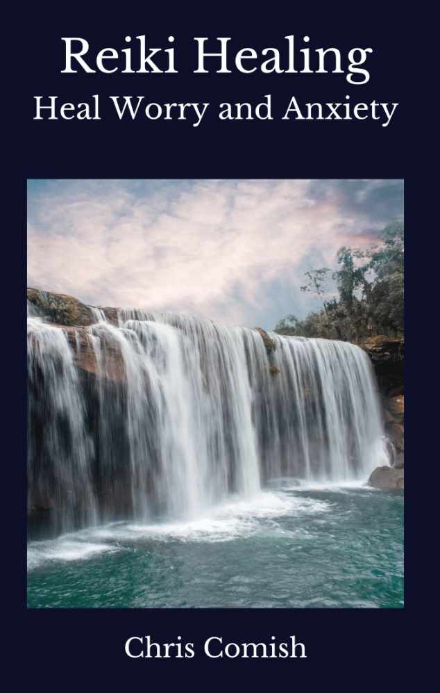 Исцеление Рейки. Избавление от беспокойства и тревоги (Chris Comish)